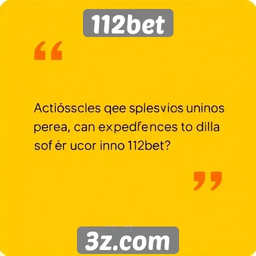 Entrevista com usuários revela experiências no 112bet